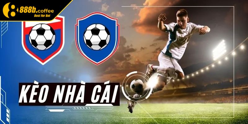 Kèo Nhà Cái 888B – Hướng Dẫn Chi Tiết Để Chọn Kèo Chuẩn 1 Kèo nhà cái 888B là gì?