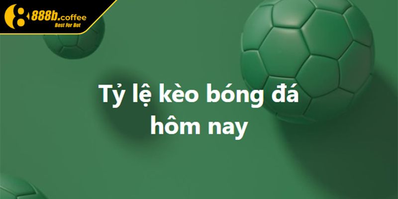 Kèo Nhà Cái 888B – Hướng Dẫn Chi Tiết Để Chọn Kèo Chuẩn 3 Lên chiến thuật phù hợp