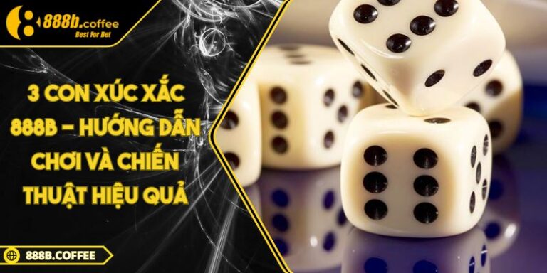 3 Con Xúc Xắc 888B