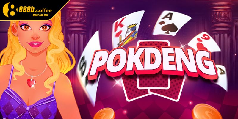 Giới thiệu game PokDeng 888B
